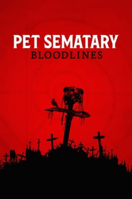 Watch Pet Sematary: Bloodlines online