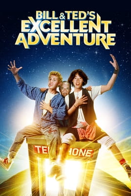 Watch Bill & Ted's Excellent Adventure online