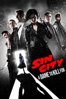 Urmărește online Sin City: A Dame to Kill For