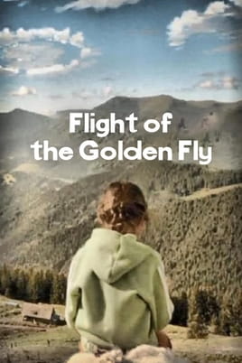 Watch Flight of the Golden Fly online