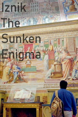 Watch Iznik, The Sunken Enigma online