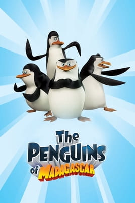 Watch The Penguins of Madagascar online