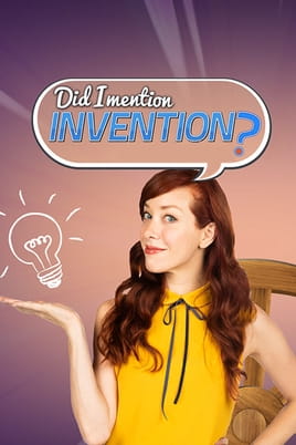 Watch Did I Mention Invention? online