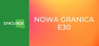 Nowa granica E30