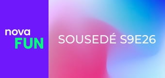 Sousedé S9E26