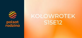 Kołowrotek S15E12