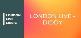 LONDON LIVE - Diddy Dirty Money