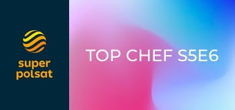 Top chef S5E6