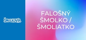 Falošný Šmolko / Šmoliatko