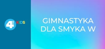 Gimnastyka dla smyka w 4Fun Kids