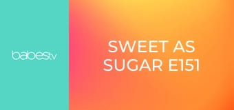 Sweet As Sugar E151