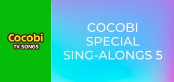 Cocobi Special Sing-Alongs 5