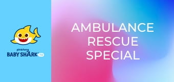 Ambulance Rescue Special