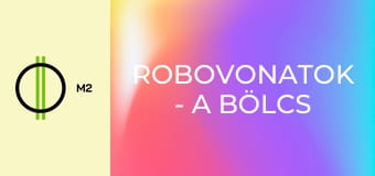 RoboVonatok - A bölcs Gary