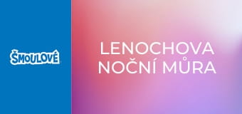 Lenochova noční můra