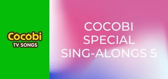 Cocobi Special Sing-Alongs 5 Cocobi Special Sing-Alongs 5