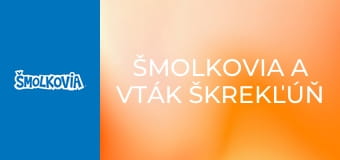 Šmolkovia A Vták Škrekľúň / Šmolkovia A Vták Škrekľúň