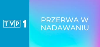 Przerwa w nadawaniu