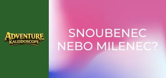 Snoubenec nebo milenec?