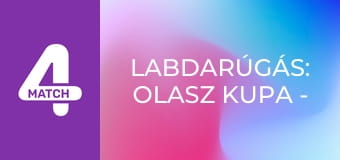 Labdarúgás: Olasz kupa - 1. elődöntő, első mérkőzés: Como – Inter