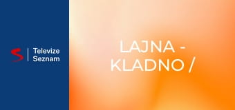 Lajna - Kladno / Bůh