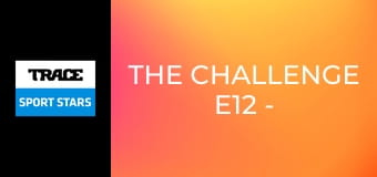 The Challenge E12 - Climbing