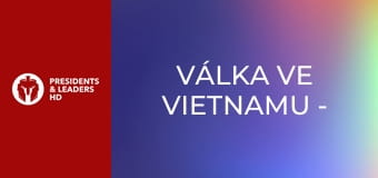 Válka ve Vietnamu - Epizoda 1