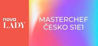 MasterChef Česko S1E1