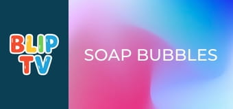 Soap Bubbles Soap Bubbles