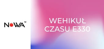 Wehikuł czasu E330
