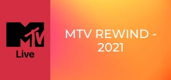 MTV Rewind - 2021