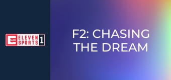 F2: Chasing the Dream E1