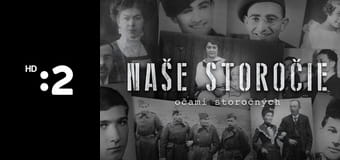 Naše storočie E3 - Daniel Lehotský: O sile najstaršieho vojnového veterána