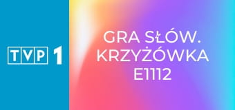 Gra słów. Krzyżówka E1112