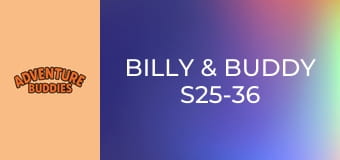 Billy & Buddy S25-36 Billy & Buddy S25-36