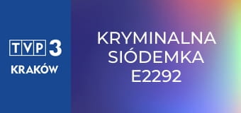 Kryminalna siódemka E2292