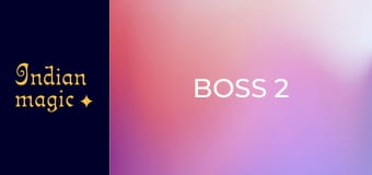 Boss 2