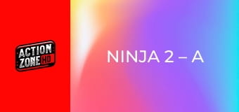 Ninja 2 – A harcos bosszúja