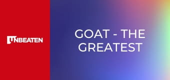 GOAT - The Greatest of All Time