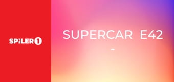 SuperCar  E42 - Episode 42