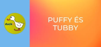 Puffy és Tubby Puffy és Tubby