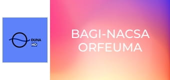 Bagi-Nacsa Orfeuma