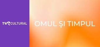 Omul şi timpul