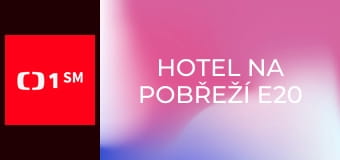 Hotel na pobřeží E20