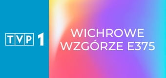 Wichrowe wzgórze E375