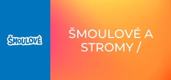 Šmoulové a stromy / Problémový špaček