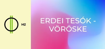 Erdei tesók - Vöröske színei