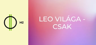Leo világa - Csak a sulit ne!