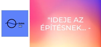 "Ideje az építésnek..." - Megújuló műemlékek a Kárpát-medencében - Siter