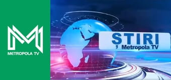 Ştirile Metropola TV